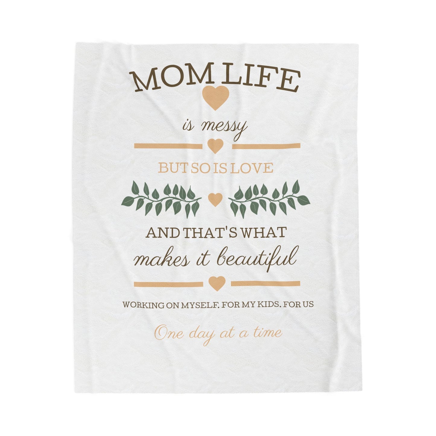 Messy But Beautiful Mom Blanket